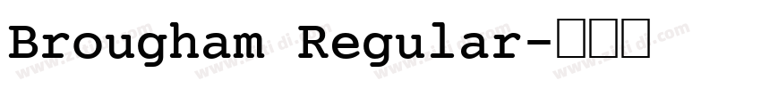 Brougham Regular字体转换 Brougham Regular字体转换